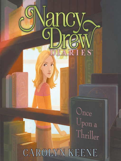 Title details for Once Upon a Thriller by Carolyn Keene - Available
